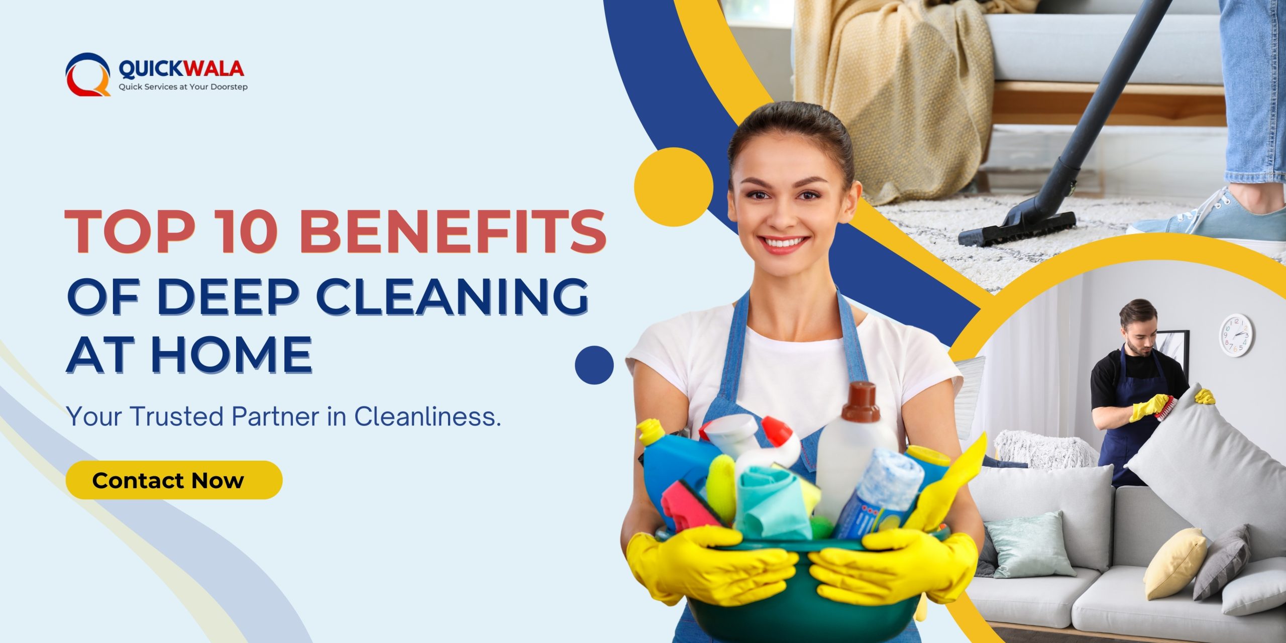 You are currently viewing Top 10 Benefits of Deep Cleaning at Home